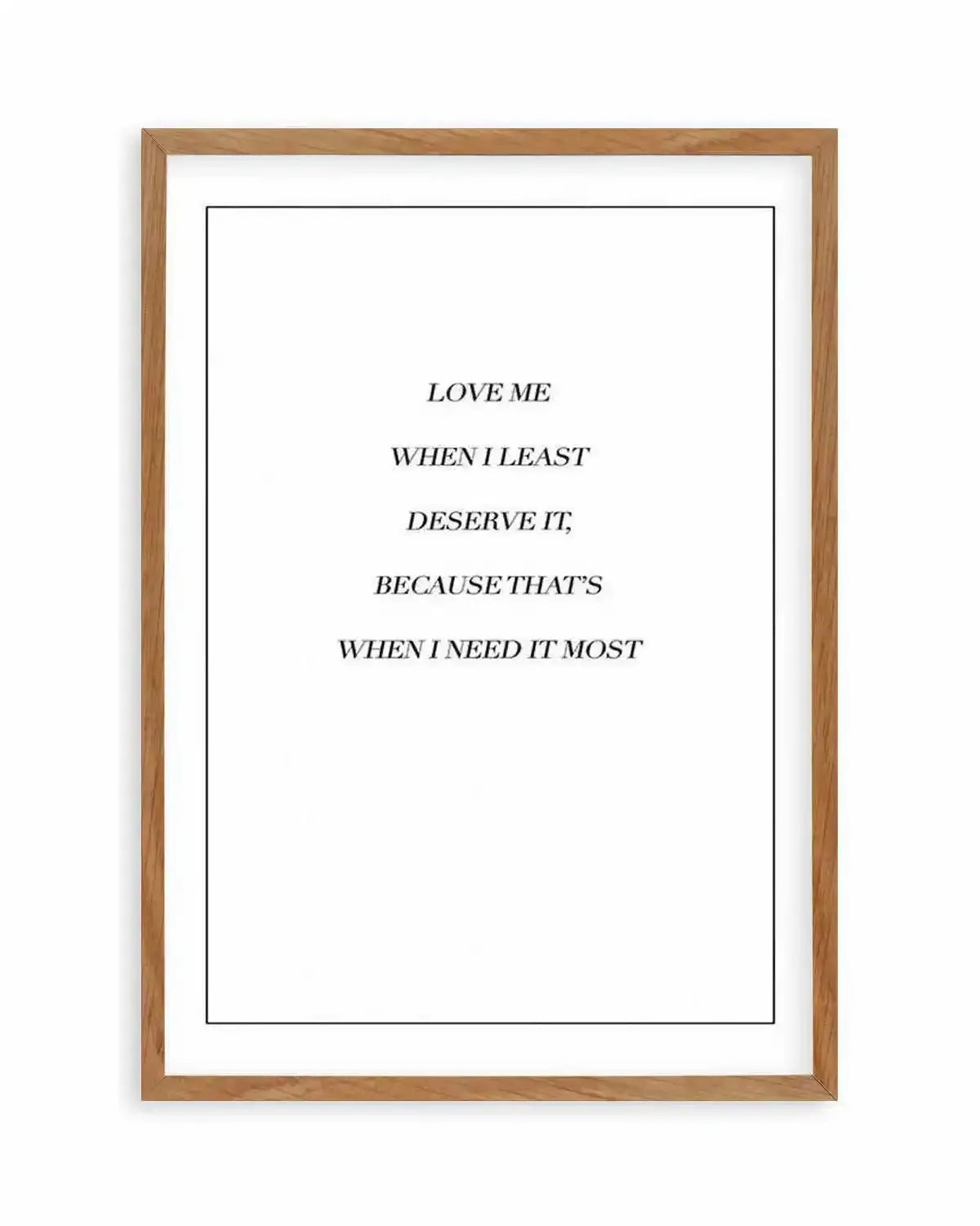 Love Me When I Need It Most Art Print from Olive et Oriel where you can shop wallpaper and artworks online