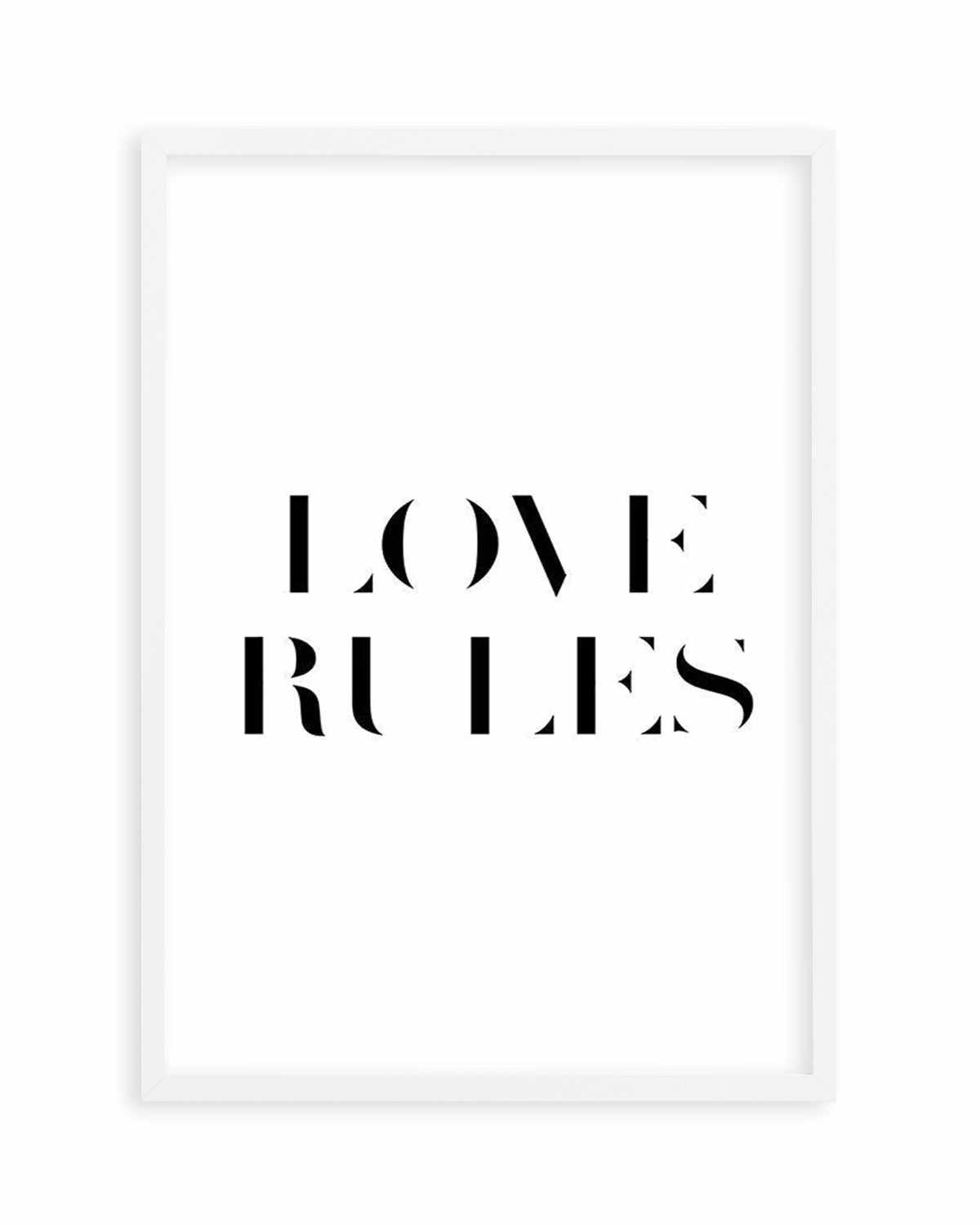 Love Rules Art Print