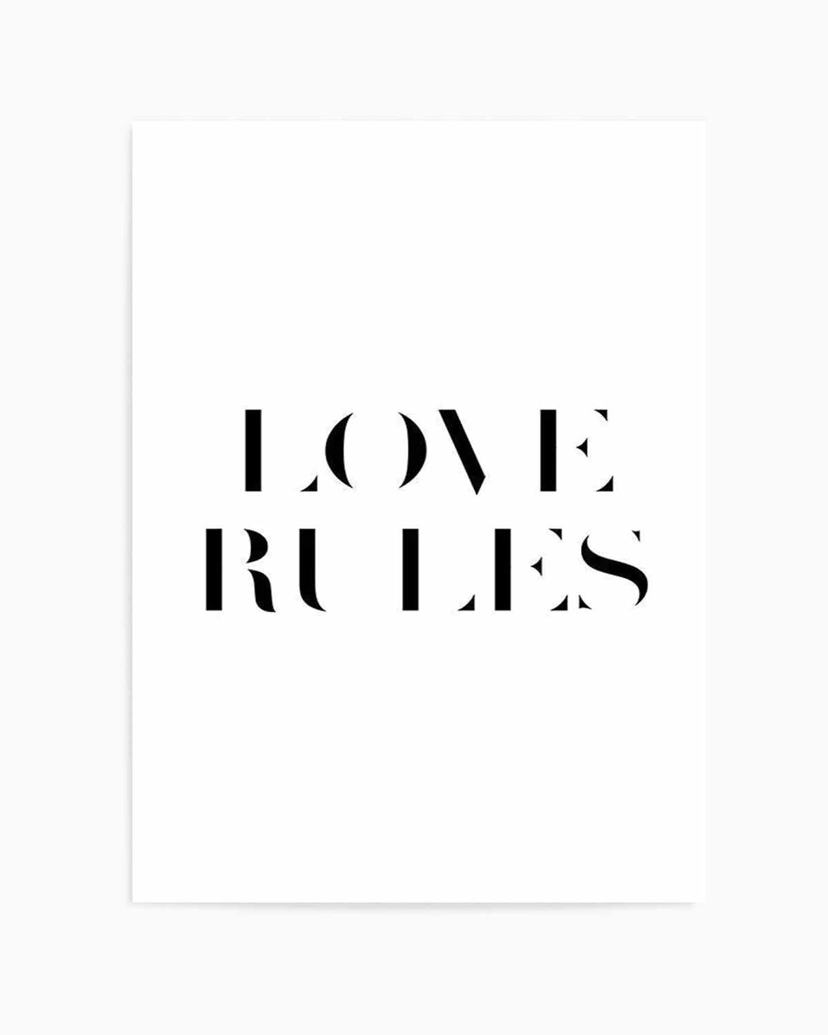 Love Rules Art Print