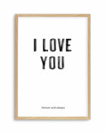 Love You Forever & Always | B&W Art Print