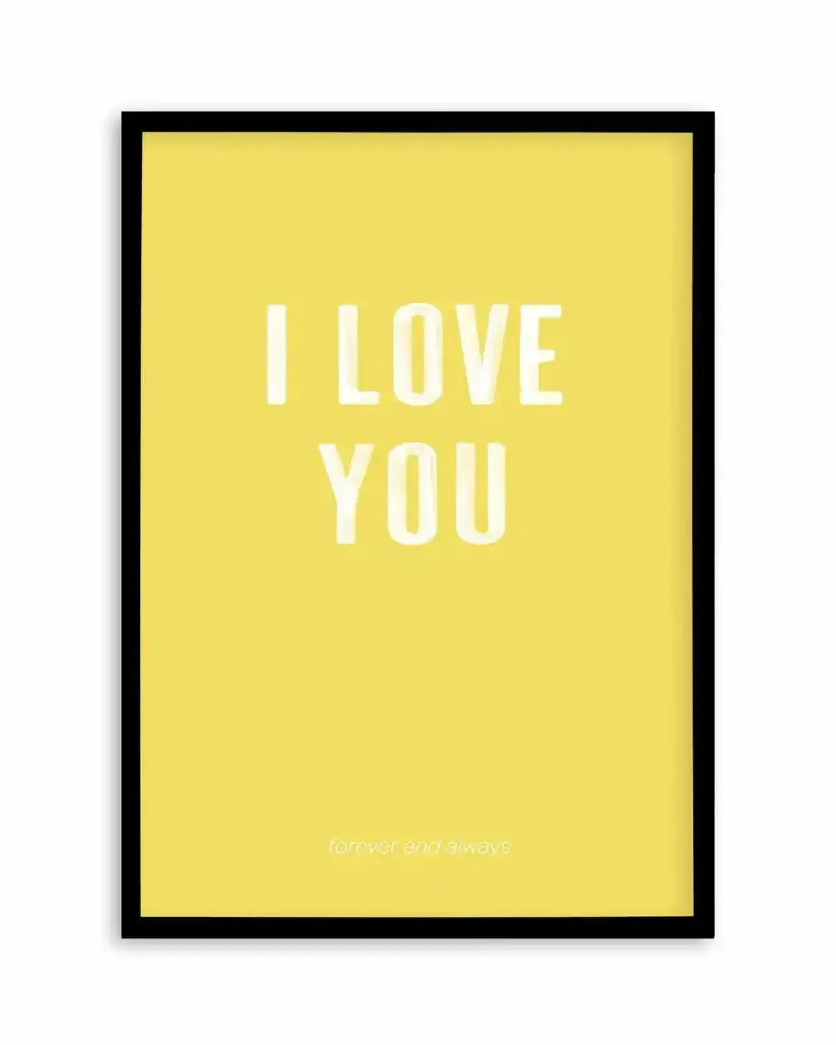 Love You Forever & Always | Lemon BG Art Print from Olive et Oriel where you can shop wallpaper and artworks online