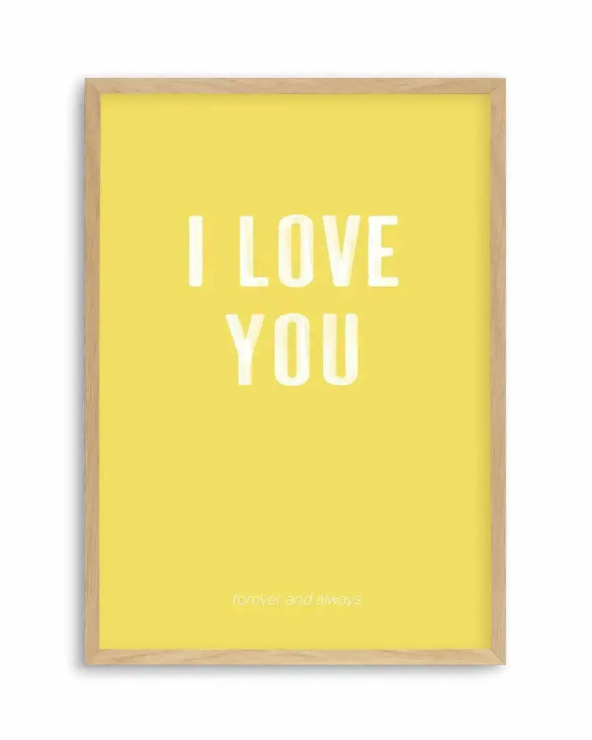 Love You Forever & Always | Lemon BG Art Print from Olive et Oriel where you can shop wallpaper and artworks online