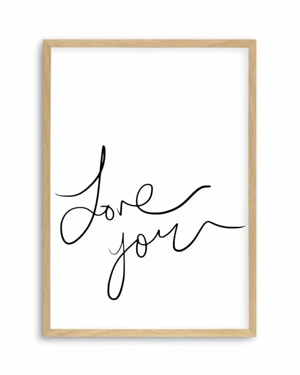 Love You | Hand Scripted Art Print from Olive et Oriel where you can shop wallpaper and artworks online