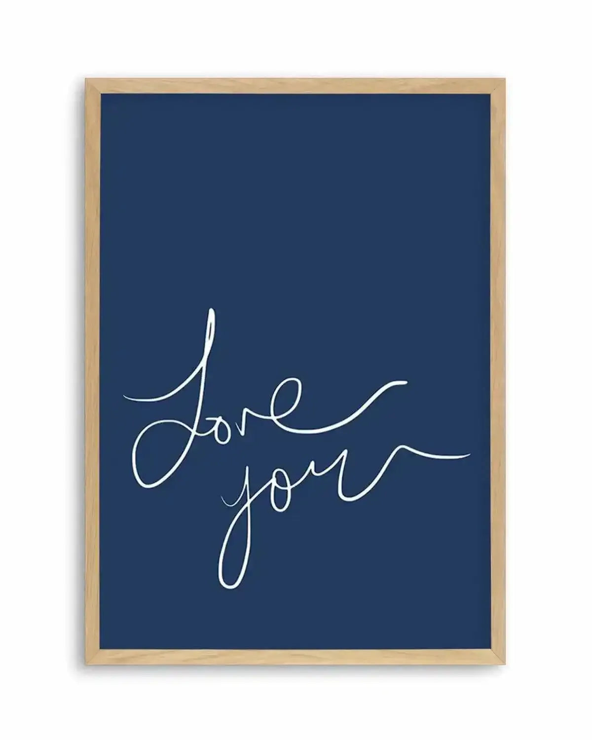 Love You | Hand Scripted | Navy Art Print from Olive et Oriel where you can shop wallpaper and artworks online