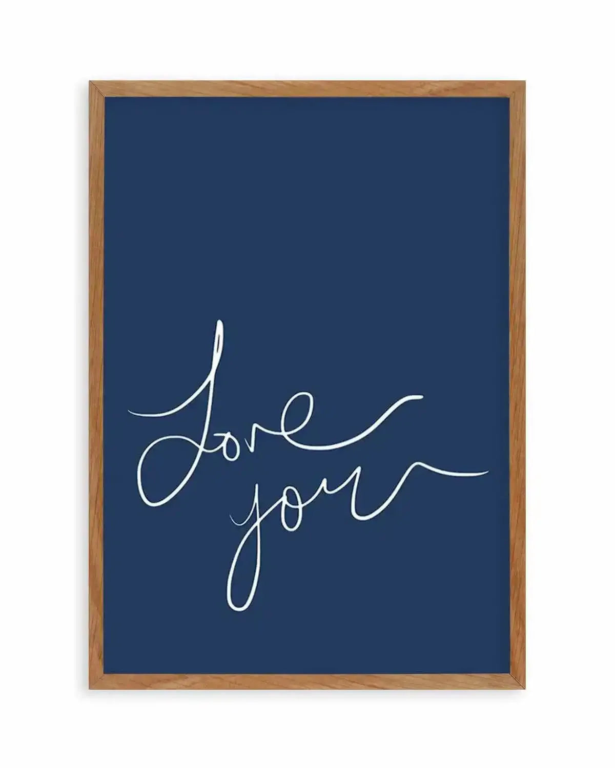 Love You | Hand Scripted | Navy Art Print from Olive et Oriel where you can shop wallpaper and artworks online