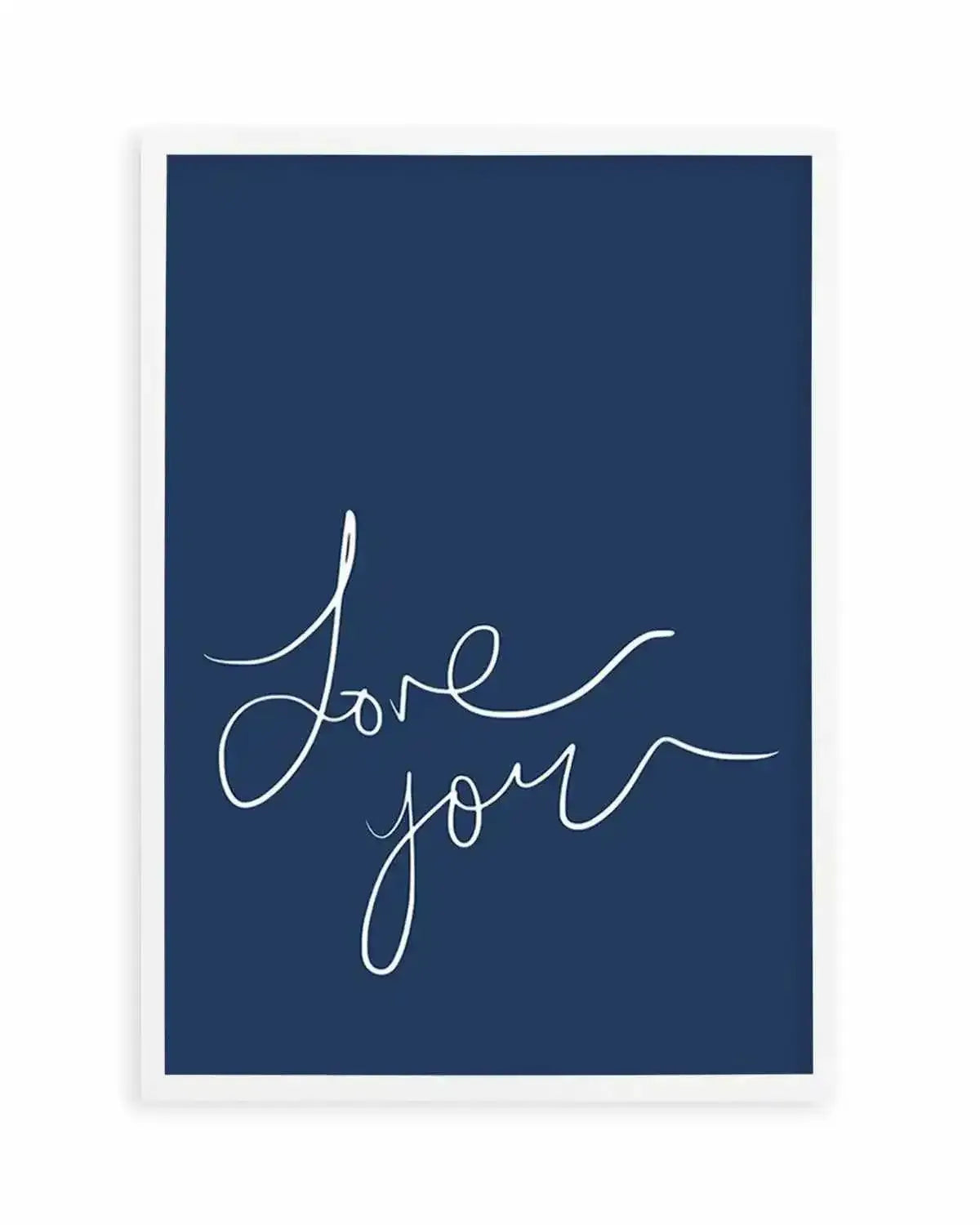 Love You | Hand Scripted | Navy Art Print from Olive et Oriel where you can shop wallpaper and artworks online