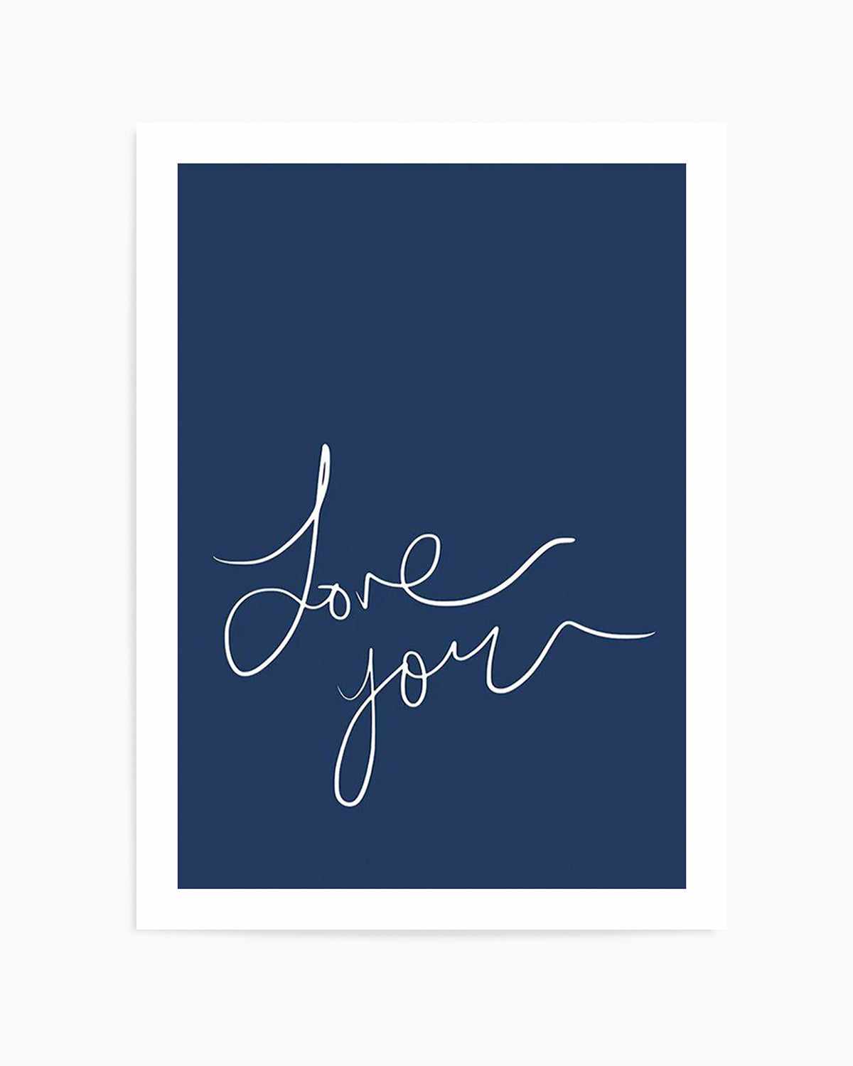 Love You | Hand Scripted | Navy Art Print