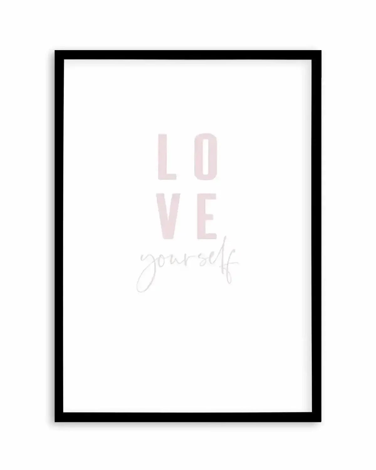 Love Yourself | 2 Colour Options Art Print from Olive et Oriel where you can shop wallpaper and artworks online