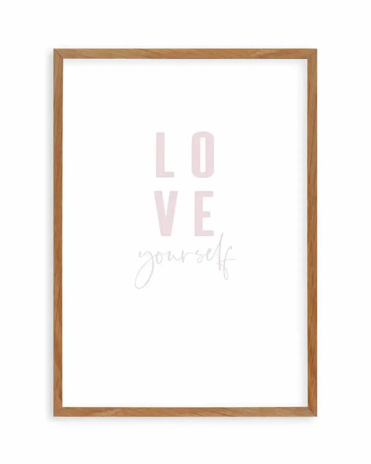 Love Yourself | 2 Colour Options Art Print from Olive et Oriel where you can shop wallpaper and artworks online