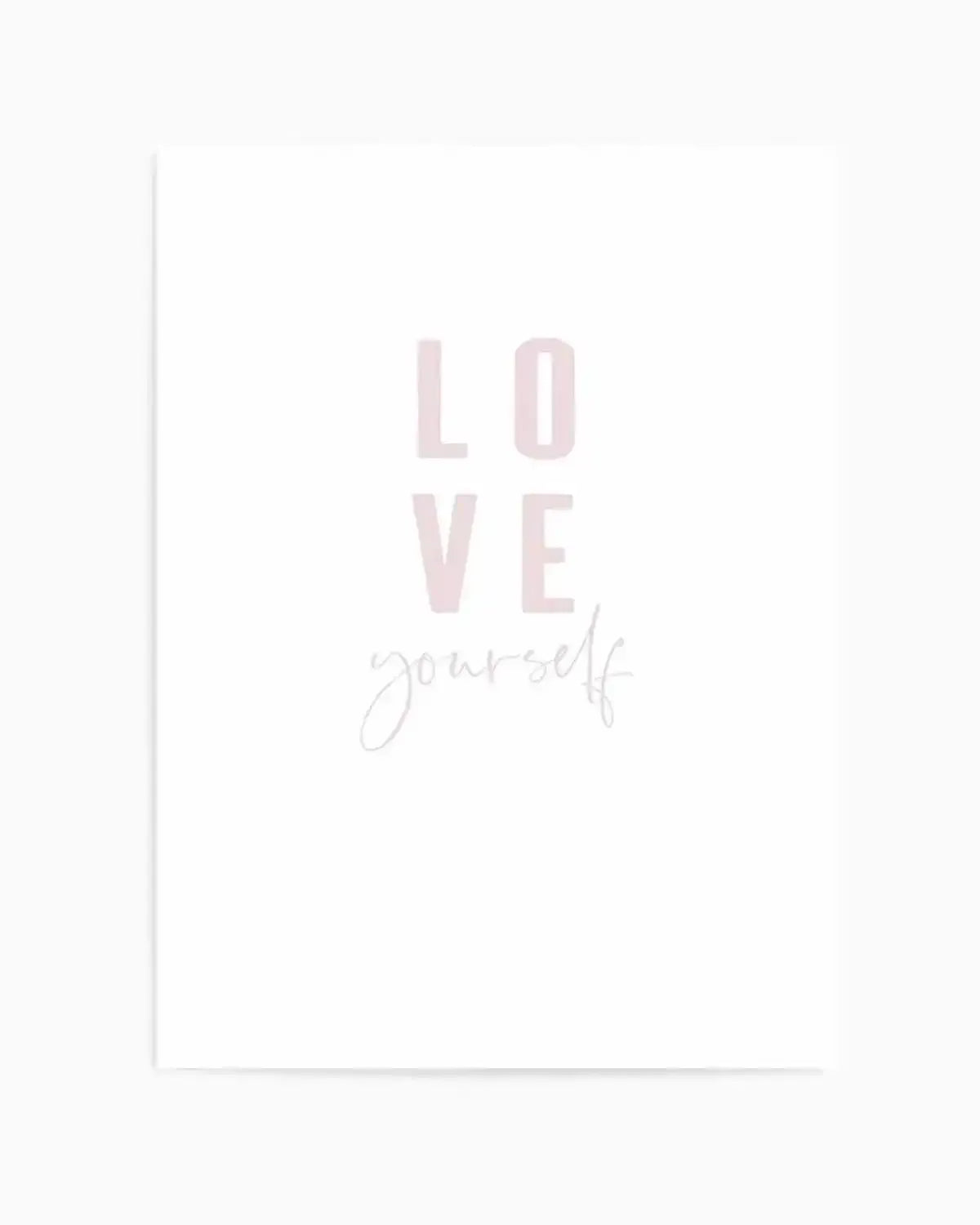 Love Yourself | 2 Colour Options Art Print from Olive et Oriel where you can shop wallpaper and artworks online