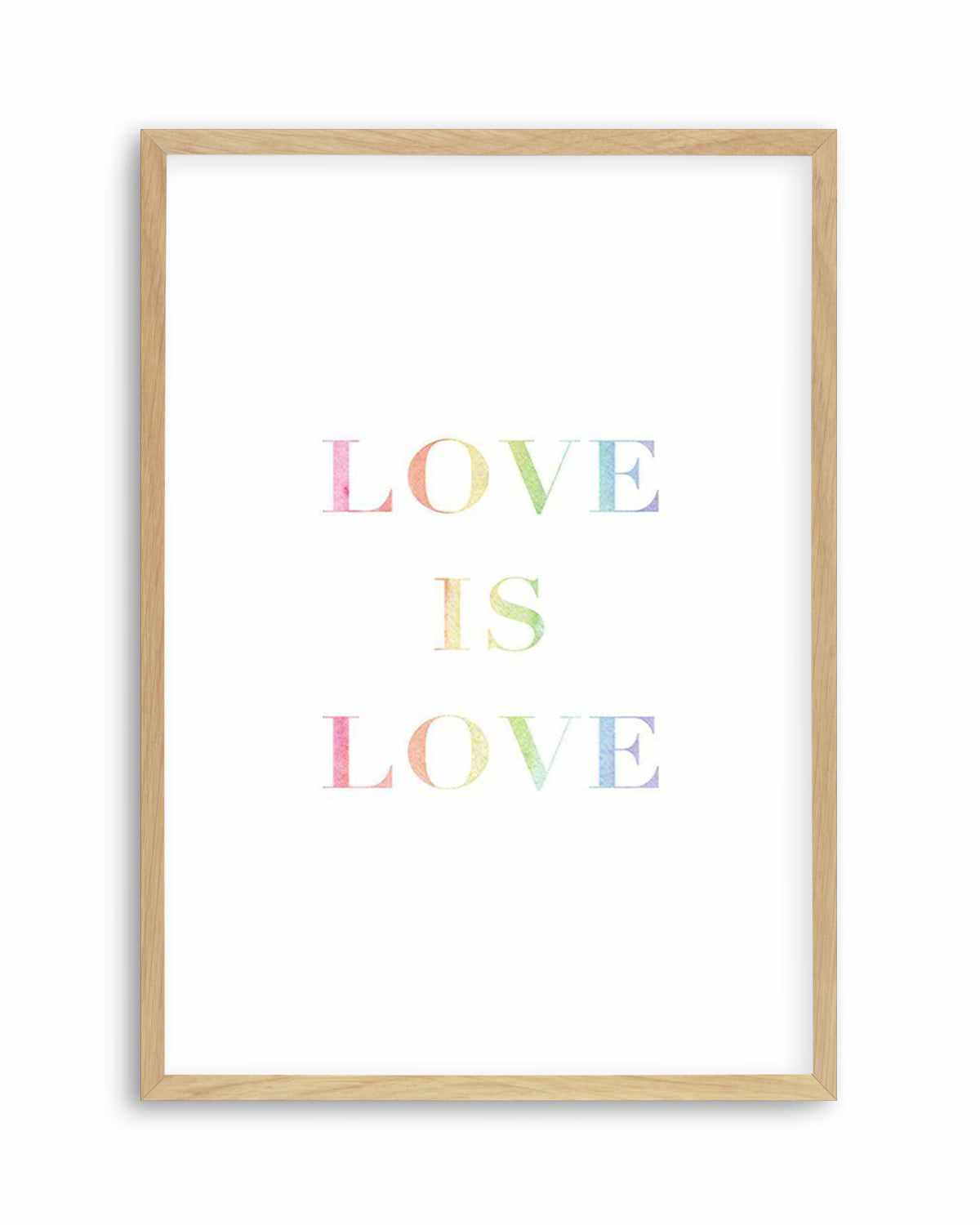 Love Is Love | Rainbow Art Print