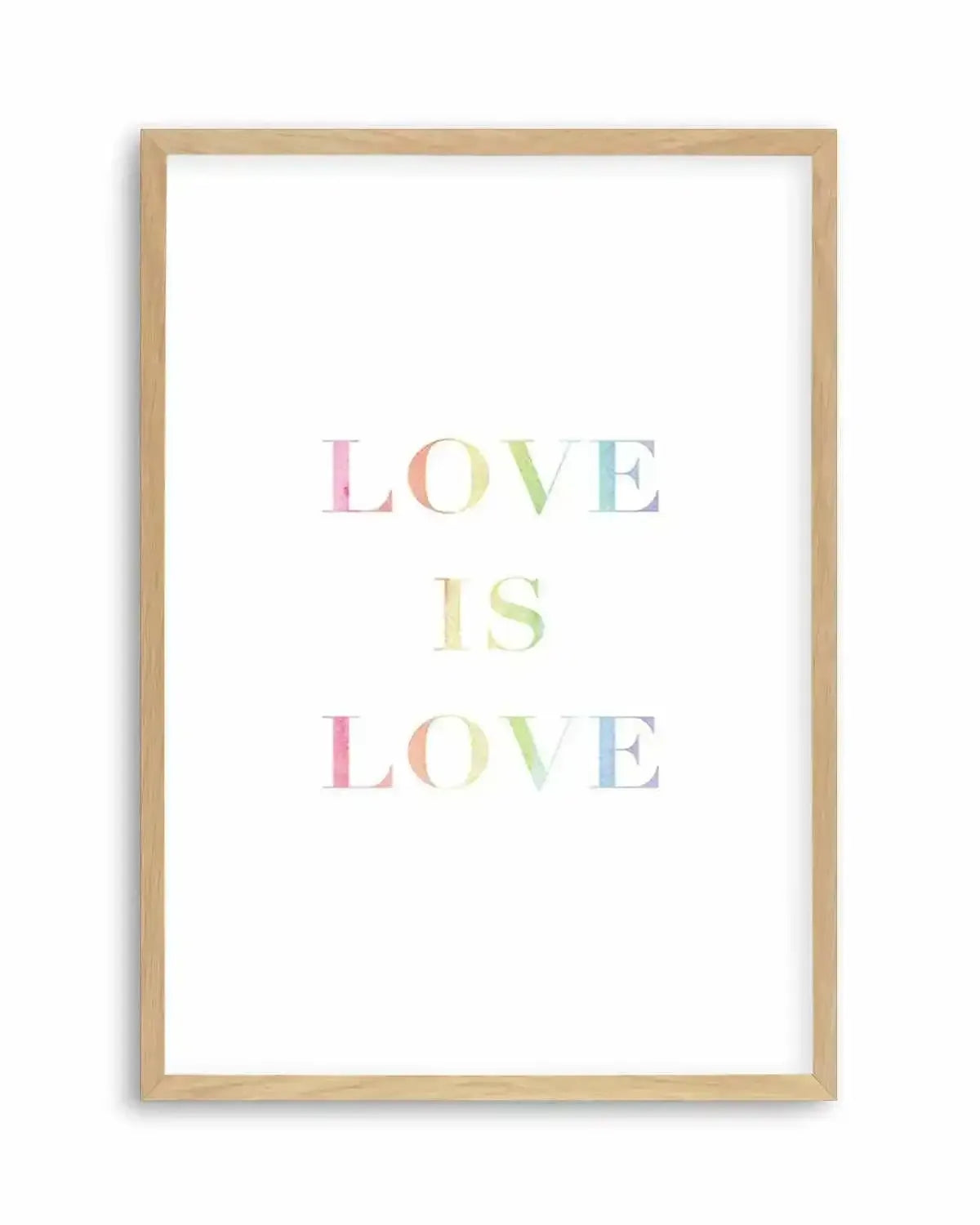 Love Is Love | Rainbow Art Print from Olive et Oriel where you can shop wallpaper and artworks online