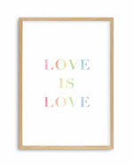 Love Is Love | Rainbow Art Print