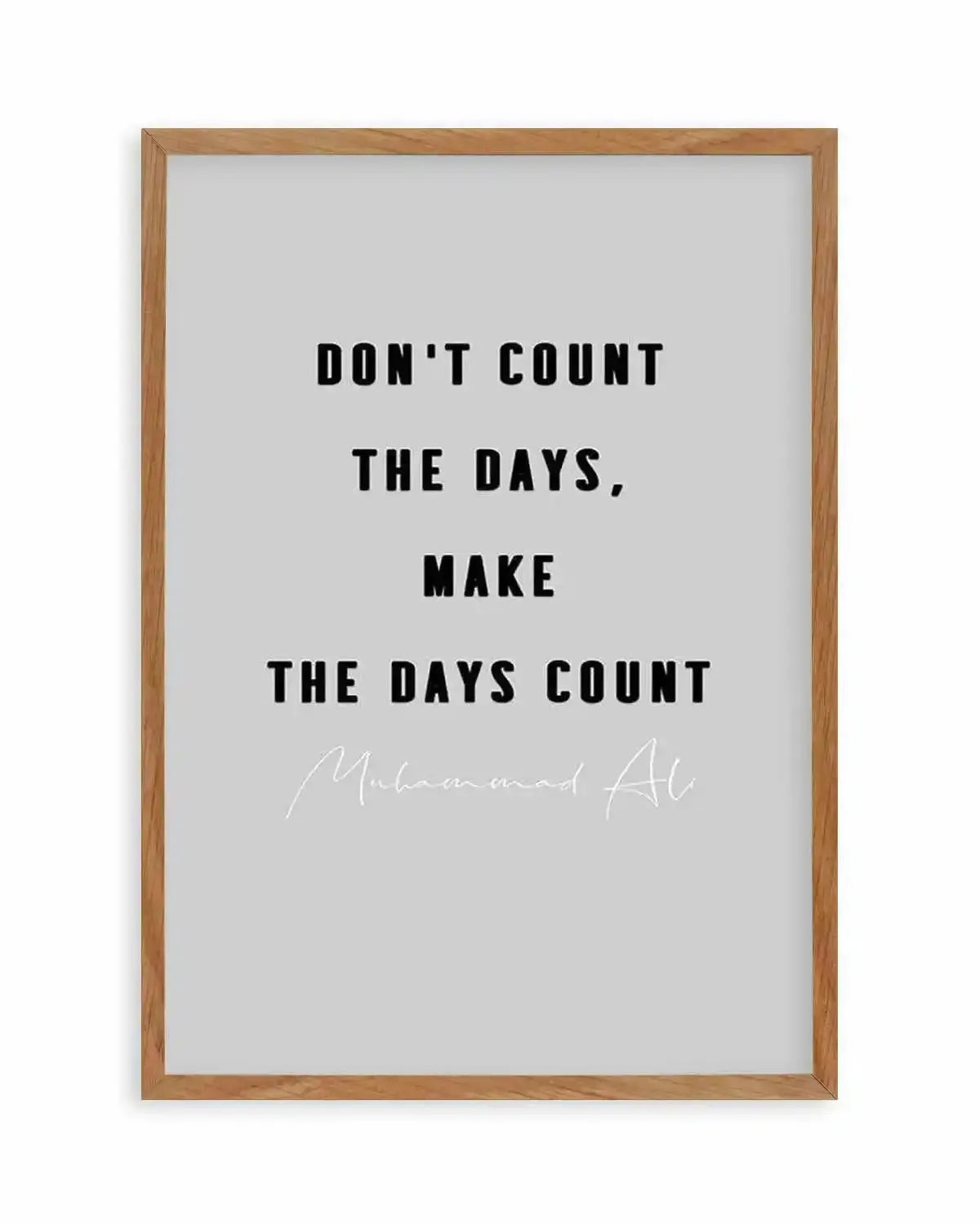 Make The Days Count | Grey Art Print from Olive et Oriel where you can shop wallpaper and artworks online