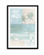 Make Waves | Art Print