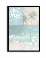 Make Waves | Art Print