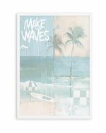 Make Waves | Art Print