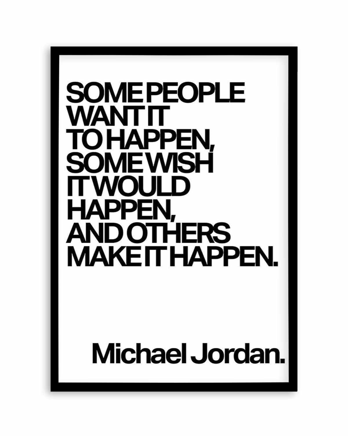 Make it Happen | Michael Jordan Art Print