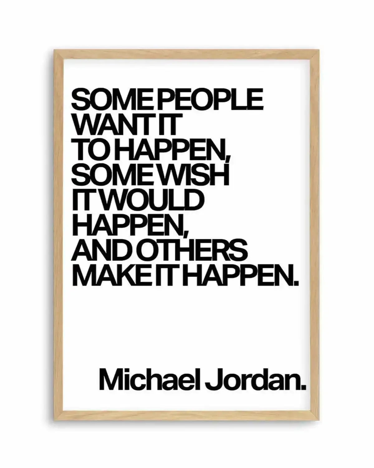 Make it Happen | Michael Jordan Art Print from Olive et Oriel where you can shop wallpaper and artworks online