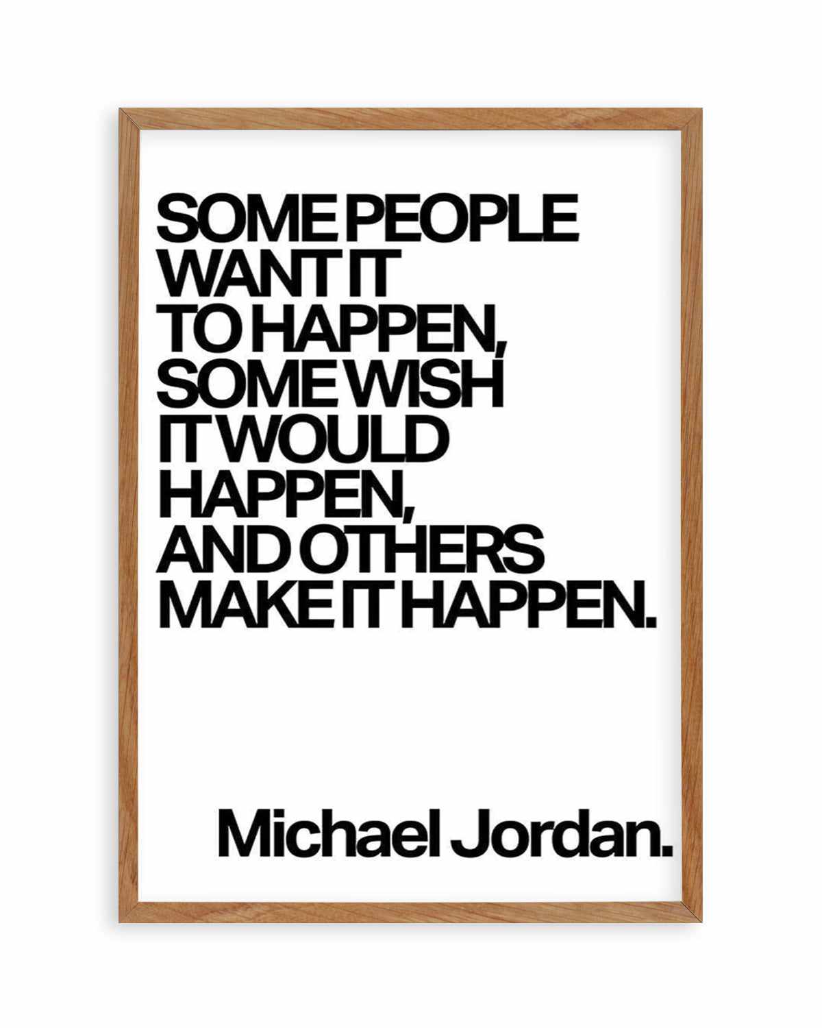 Make it Happen | Michael Jordan Art Print