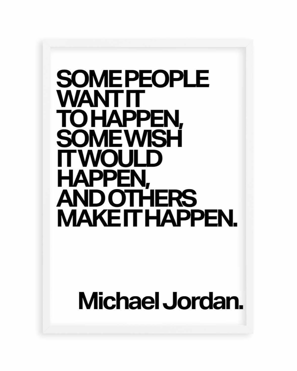 Make it Happen | Michael Jordan Art Print