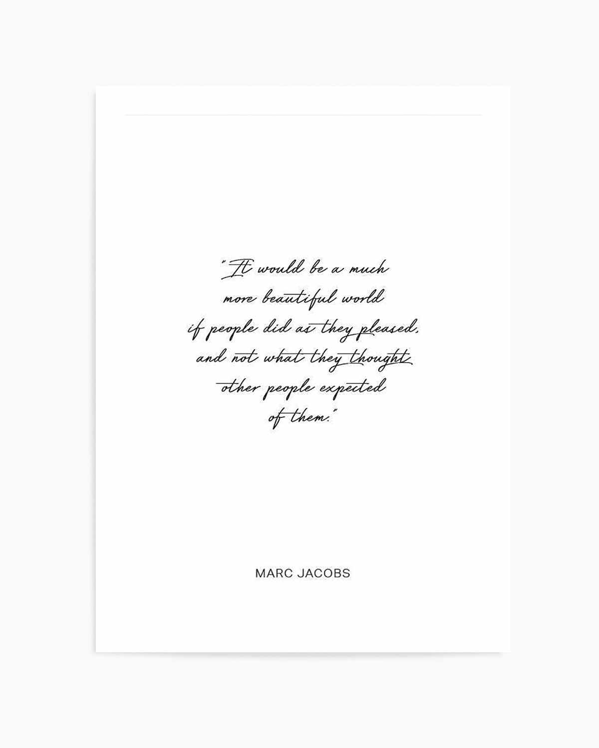 Marc Jacobs Quote Art Print