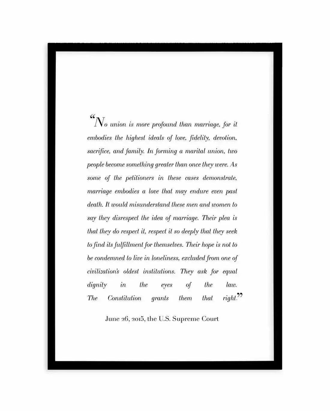 Marriage Is Profound | US Supreme Court Art Print-PRINT-Olive et Oriel-Olive et Oriel-A5 | 5.8" x 8.3" | 14.8 x 21cm-Black-With White Border-Buy-Australian-Art-Prints-Online-with-Olive-et-Oriel-Your-Artwork-Specialists-Austrailia-Decorate-With-Coastal-Photo-Wall-Art-Prints-From-Our-Beach-House-Artwork-Collection-Fine-Poster-and-Framed-Artwork