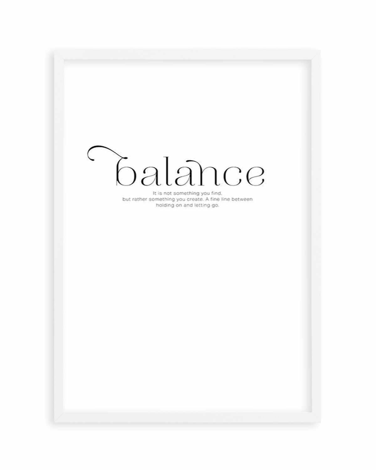 Meaning Of Balance Art Print