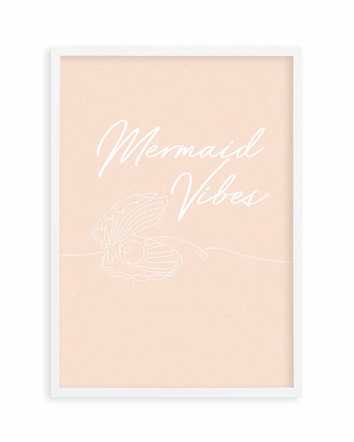 Mermaid Vibes Art Print