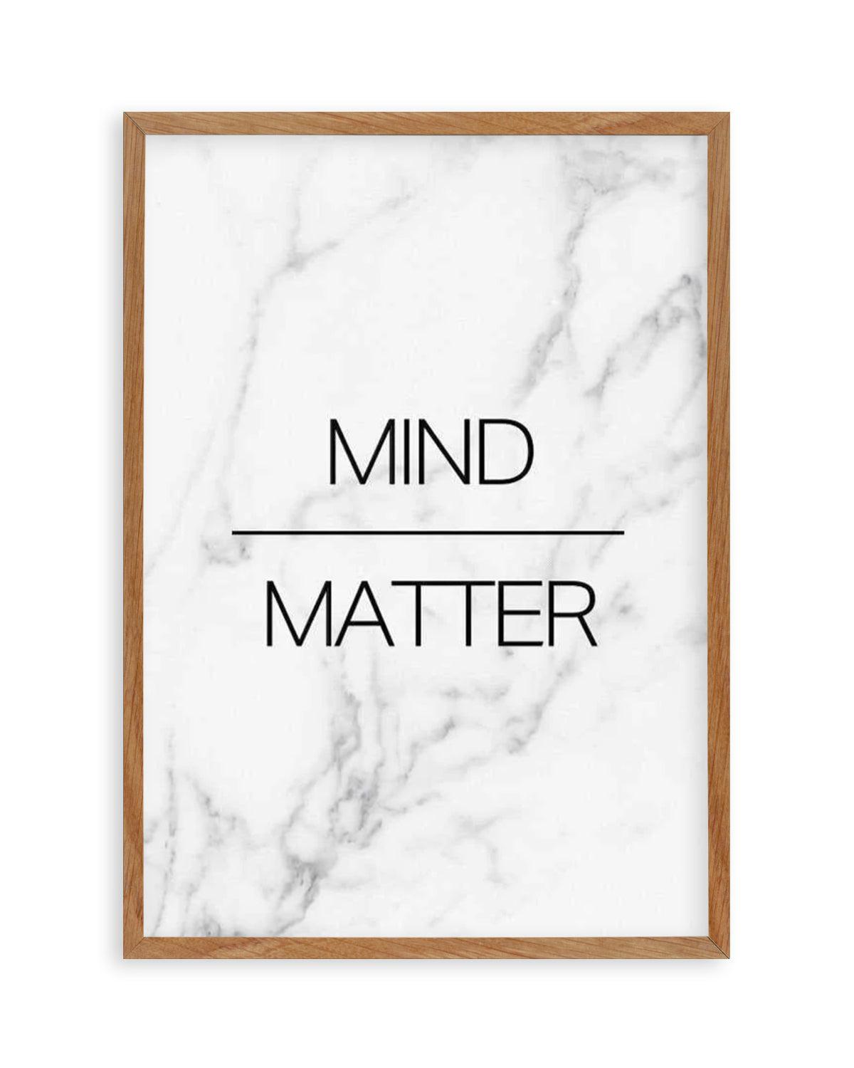 Mind Over Matter Art Print