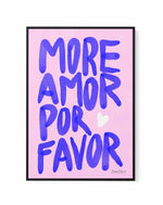 More Amor Por Favor by Baroo Bloom | Framed Canvas Art Print