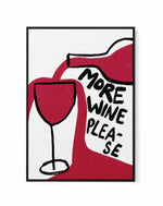 More Wine Please By Athene Fritsch | Framed Canvas Art Print