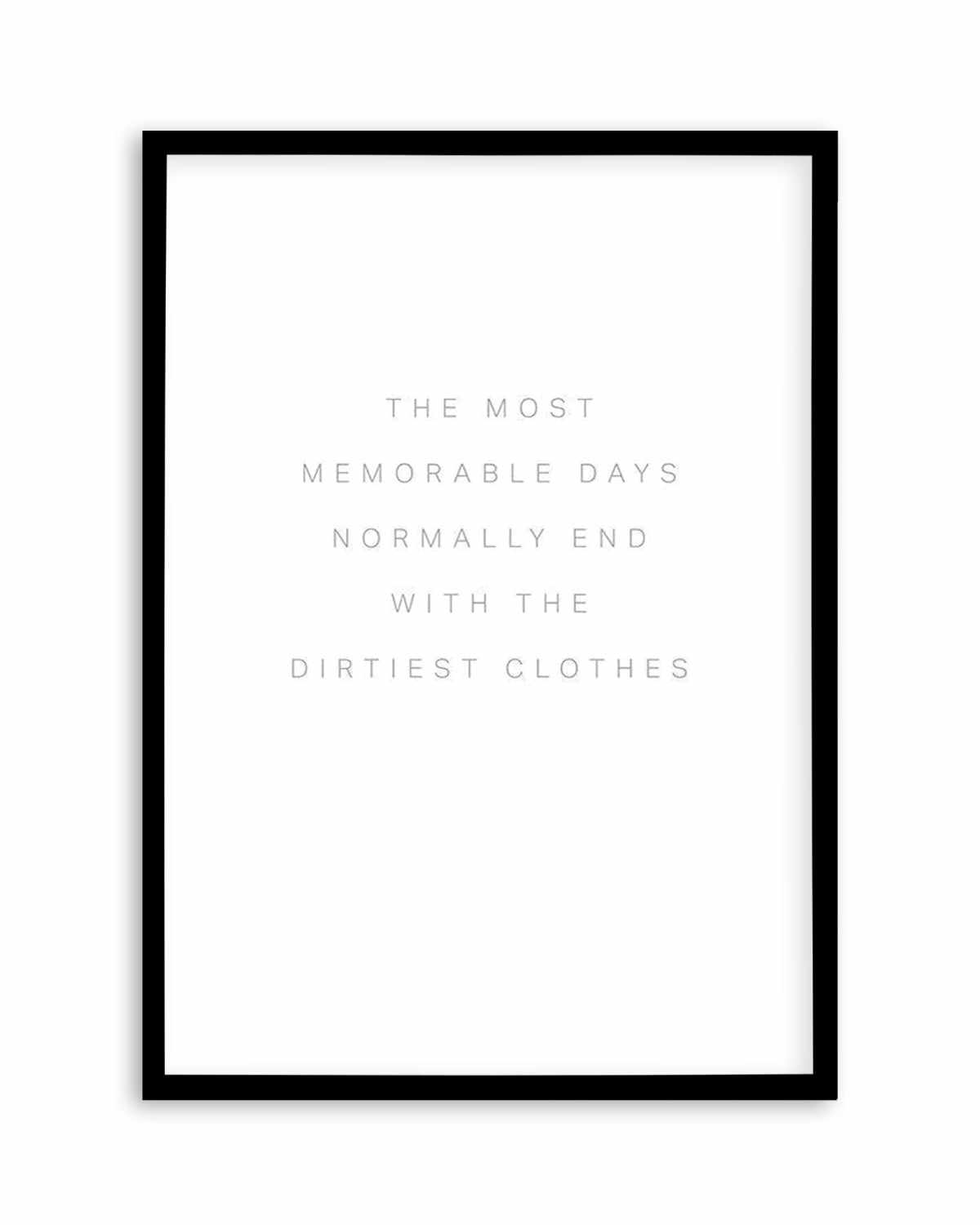 Most Memorable Days Art Print