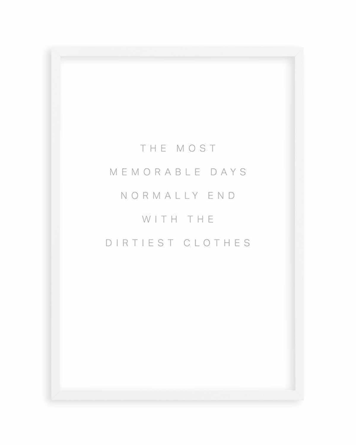 Most Memorable Days Art Print