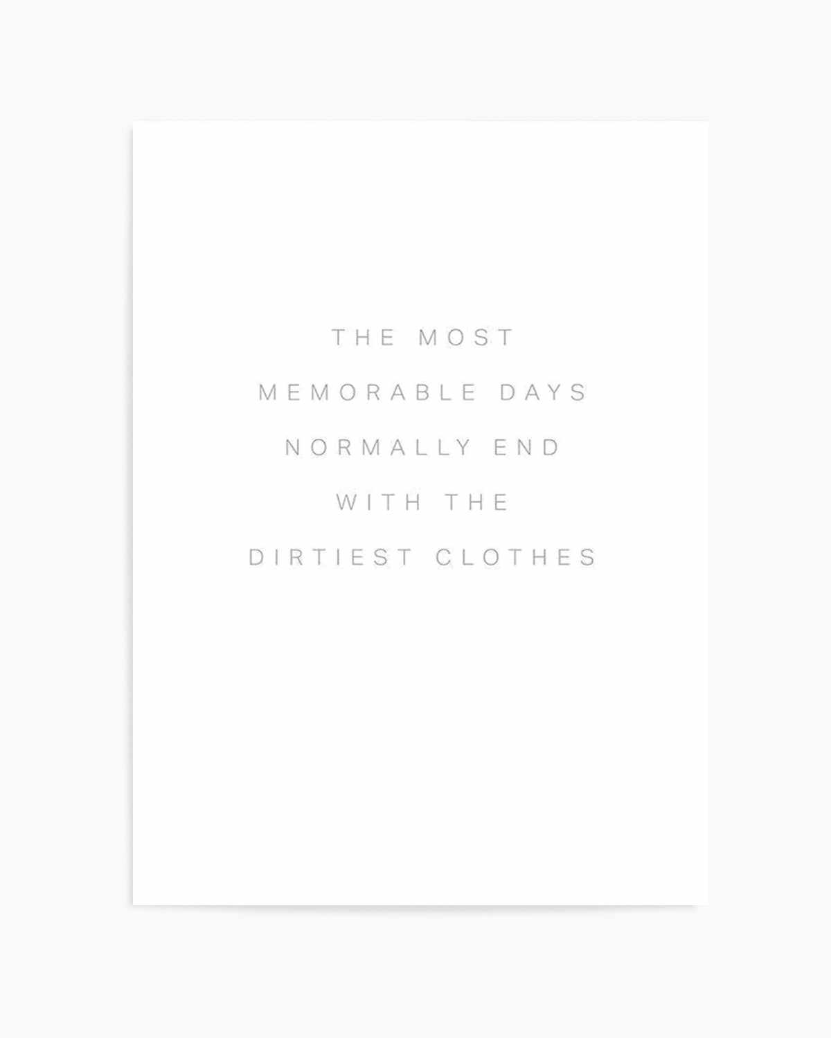 Most Memorable Days Art Print