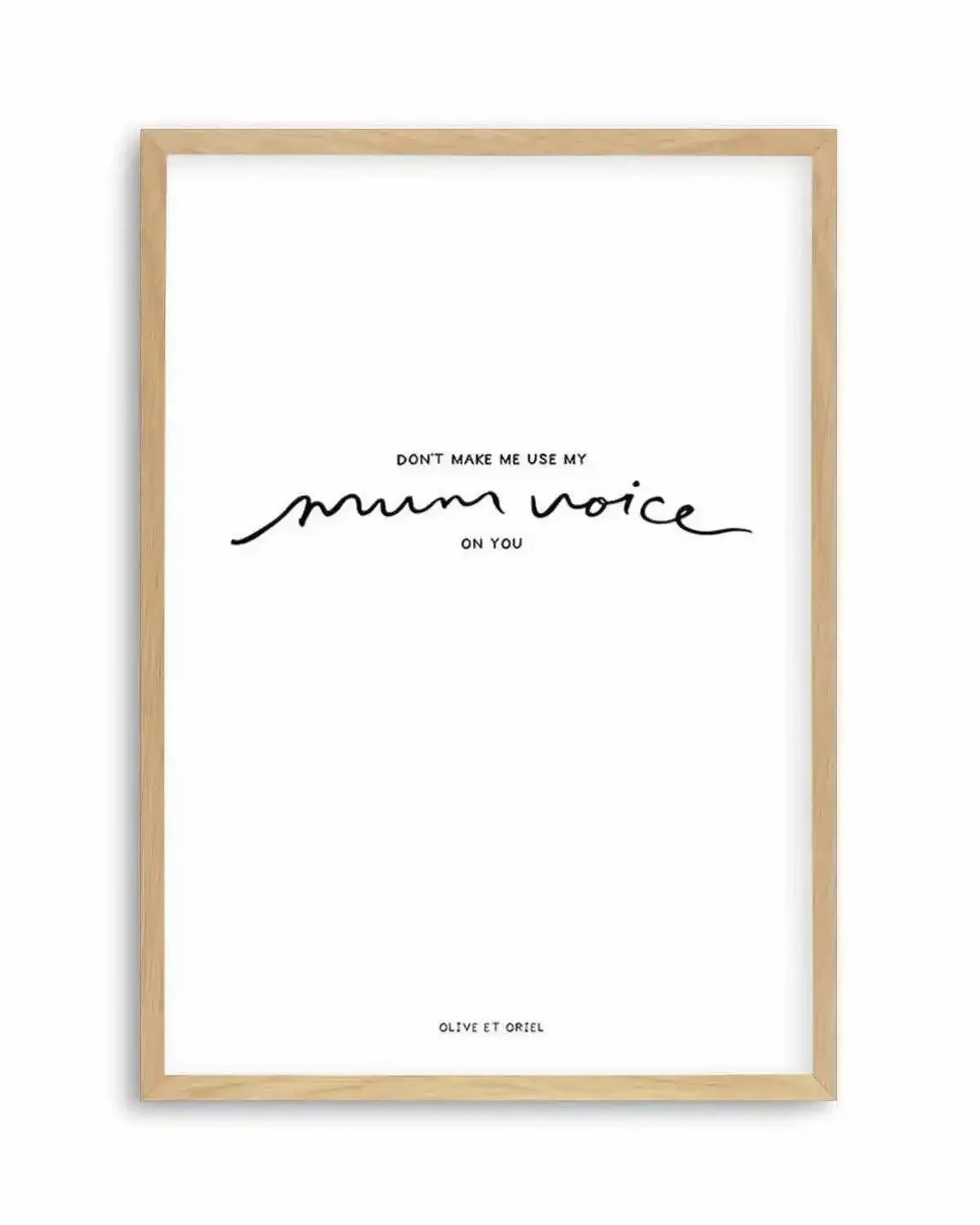 Mum Voice | Hand scripted Art Print from Olive et Oriel where you can shop wallpaper and artworks online