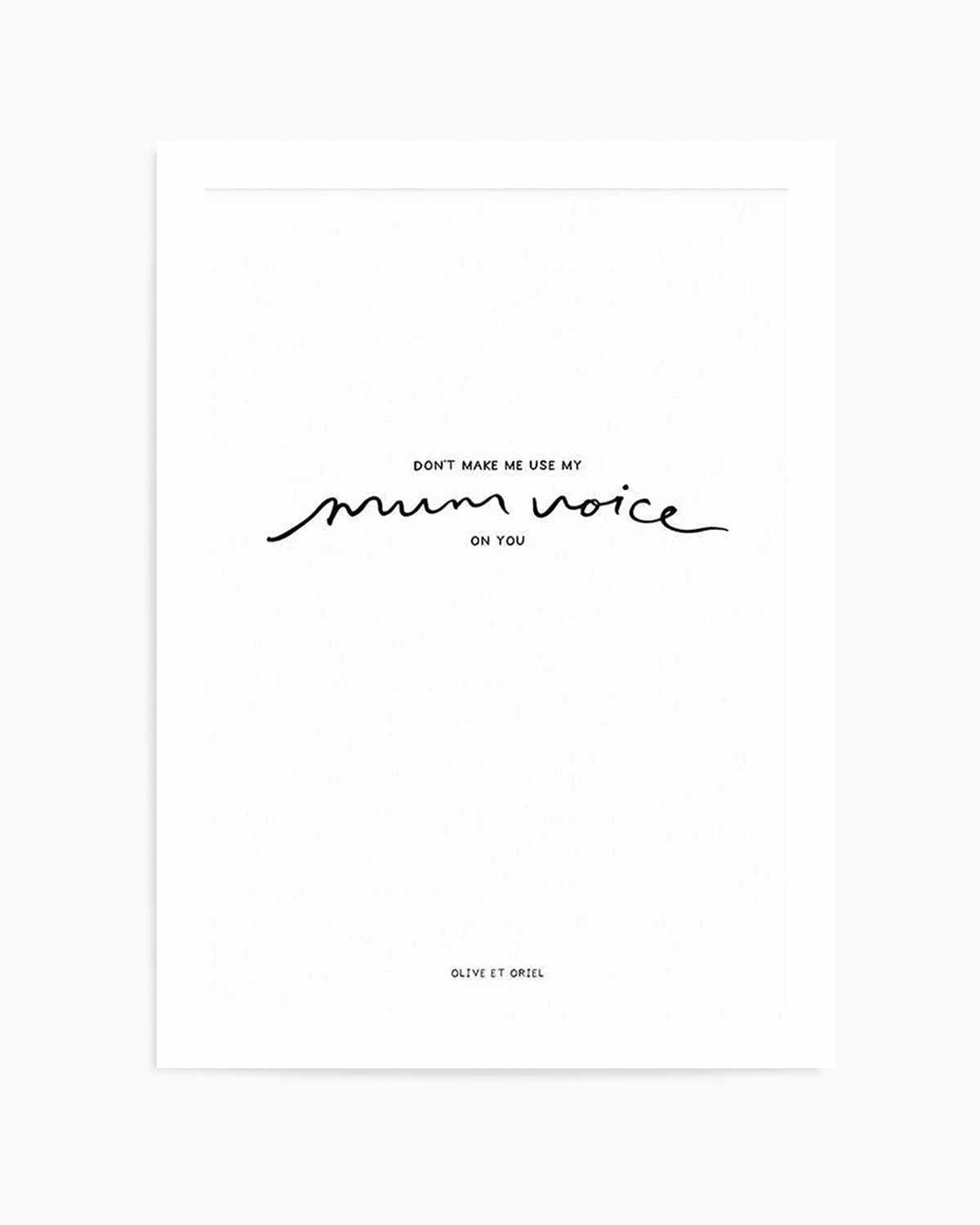 Mum Voice | Hand scripted Art Print