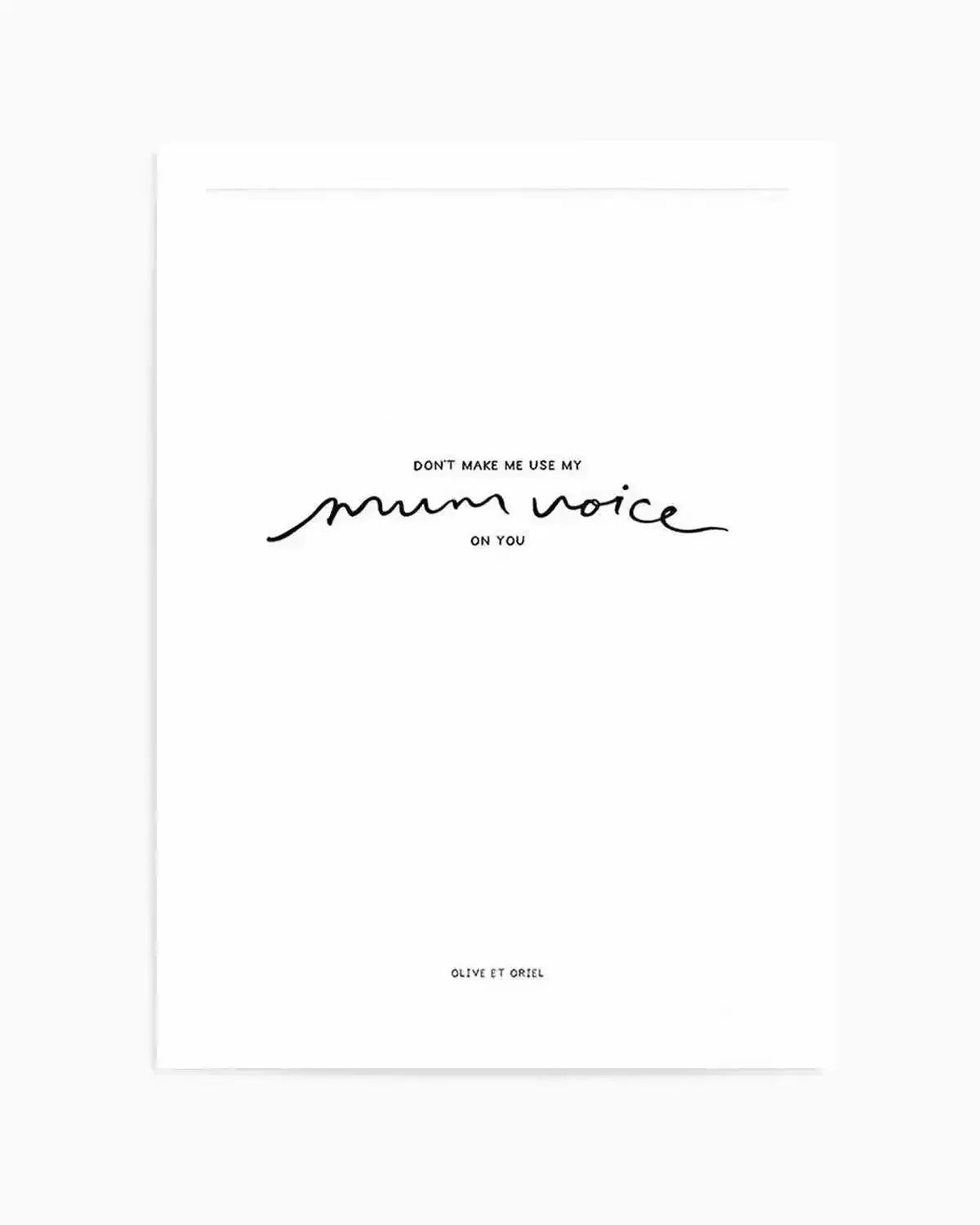 Mum Voice | Hand scripted Art Print from Olive et Oriel where you can shop wallpaper and artworks online