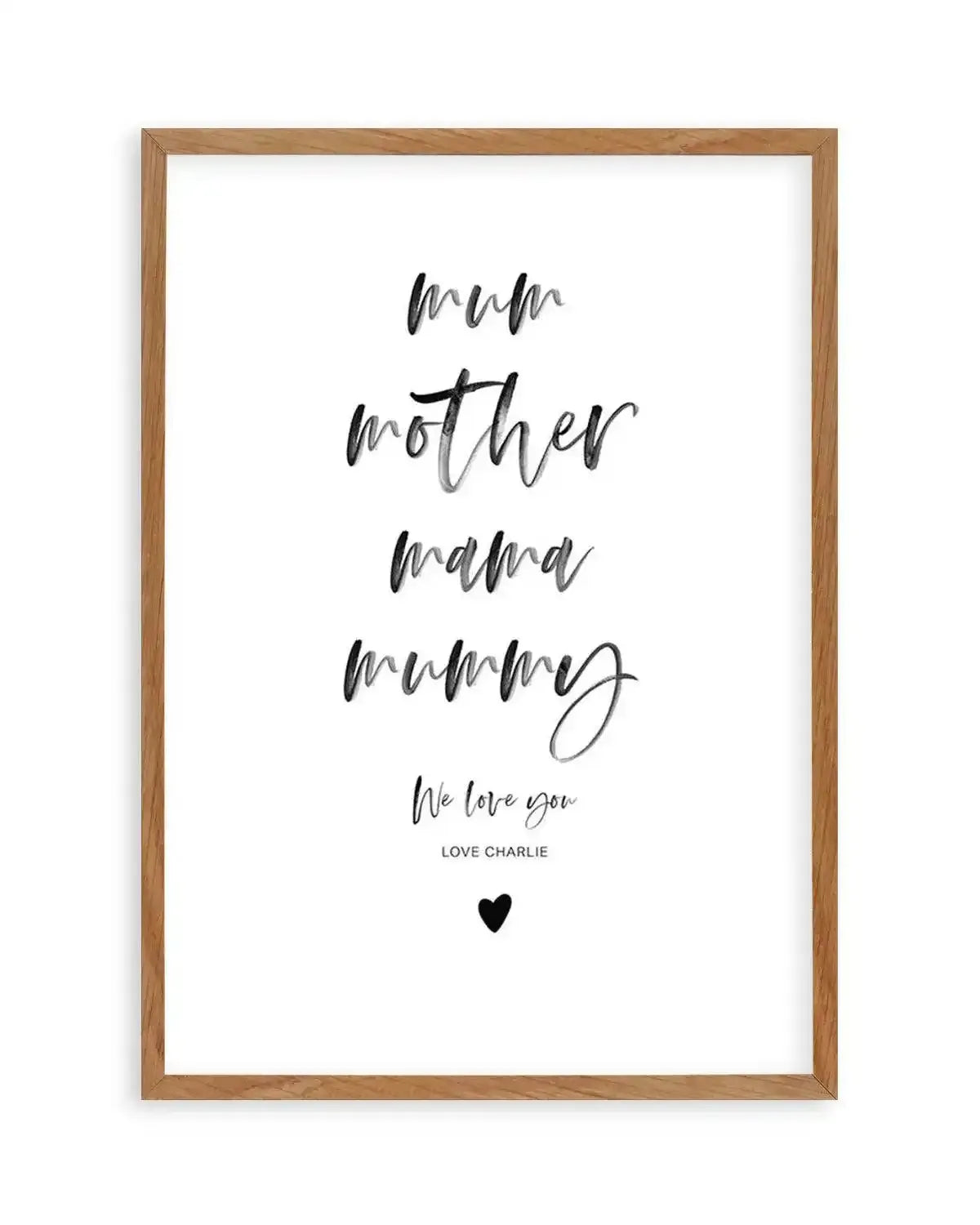 Mum, We Love You | Personalise Me! Art Print from Olive et Oriel where you can shop wallpaper and artworks online