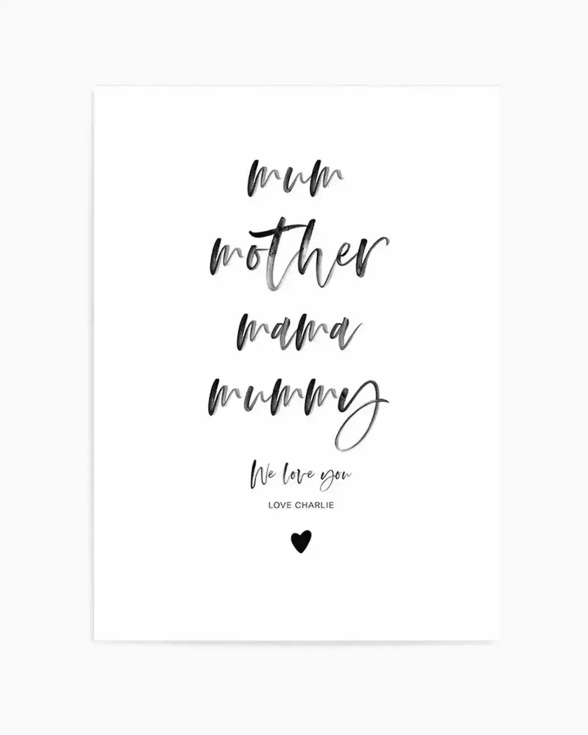 Mum, We Love You | Personalise Me! Art Print from Olive et Oriel where you can shop wallpaper and artworks online