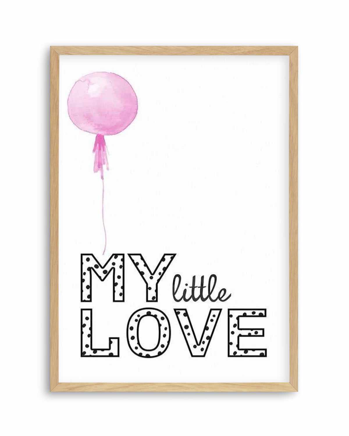 My Little Love | 4 Colour Options Art Print