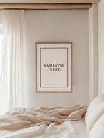 Namastay In Bed | PT Art Print