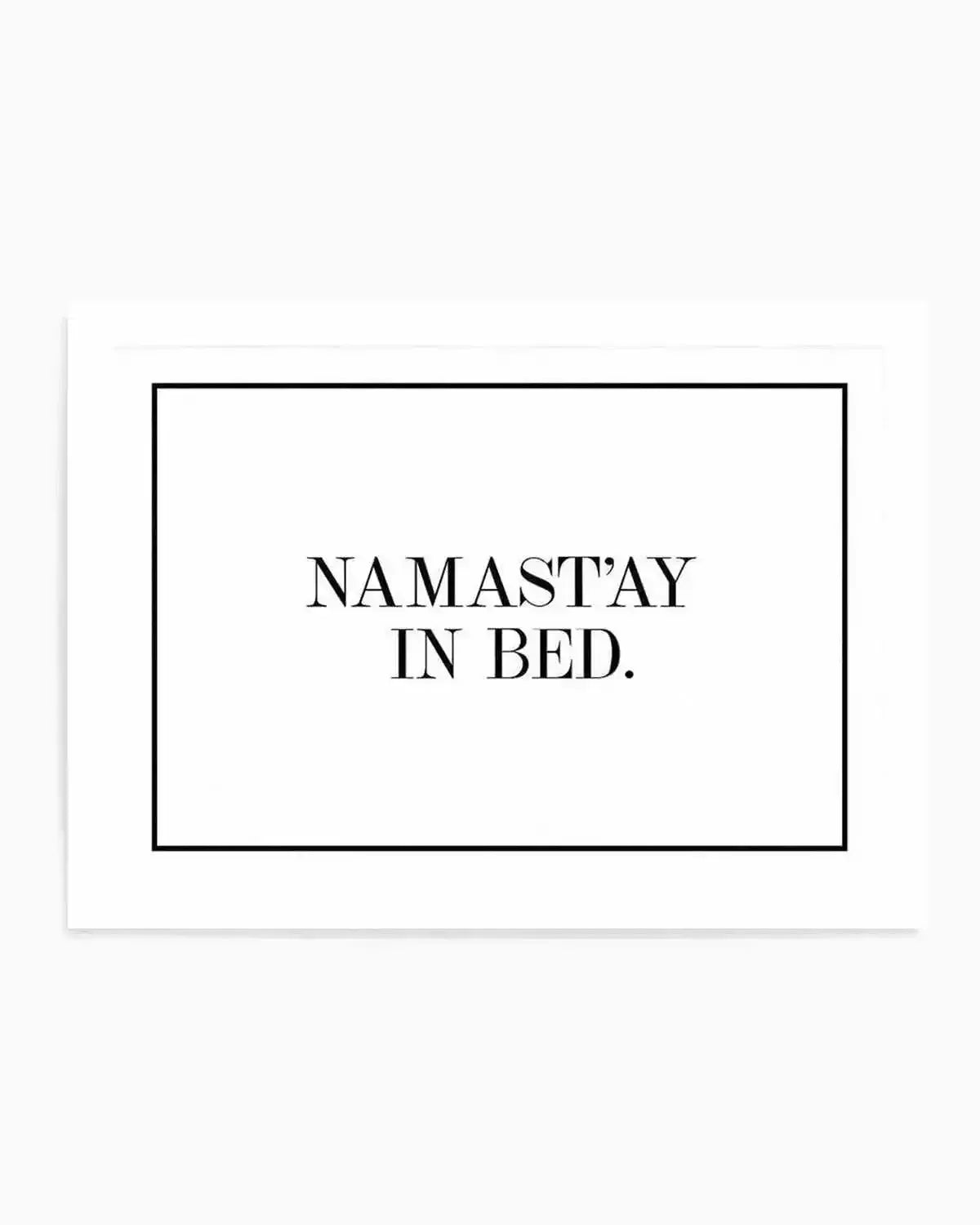 Namastay In Bed | LS Art Print from Olive et Oriel where you can shop wallpaper and artworks online