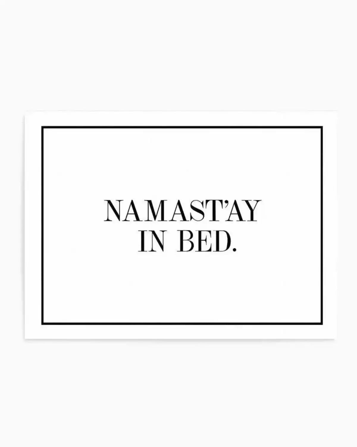 Namastay In Bed | LS Art Print from Olive et Oriel where you can shop wallpaper and artworks online