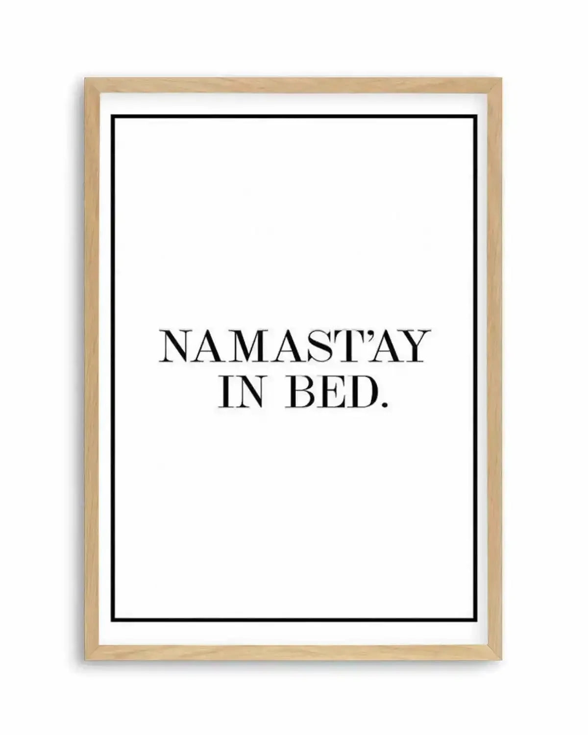 Namastay In Bed | PT Art Print from Olive et Oriel where you can shop wallpaper and artworks online
