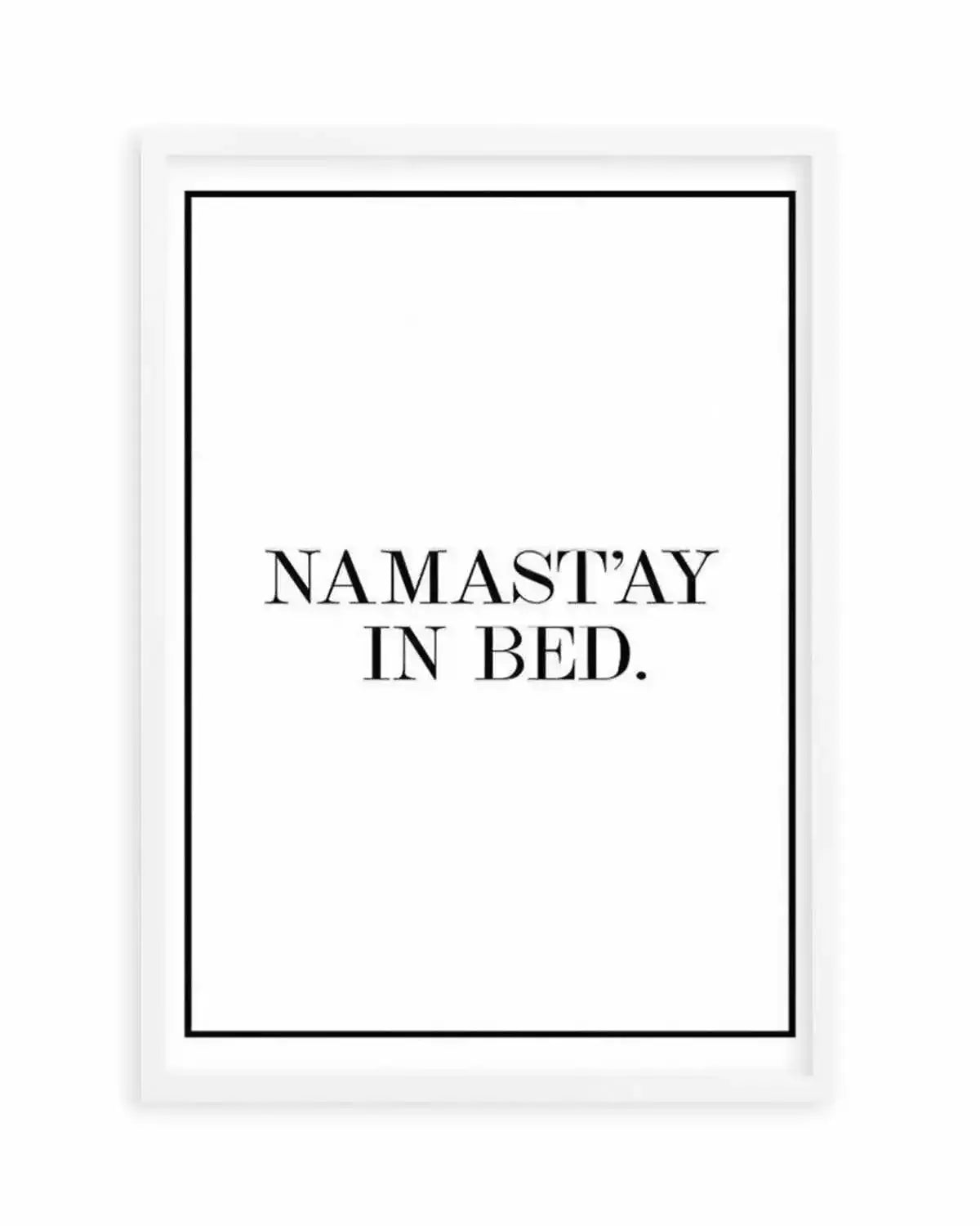 Namastay In Bed | PT Art Print from Olive et Oriel where you can shop wallpaper and artworks online