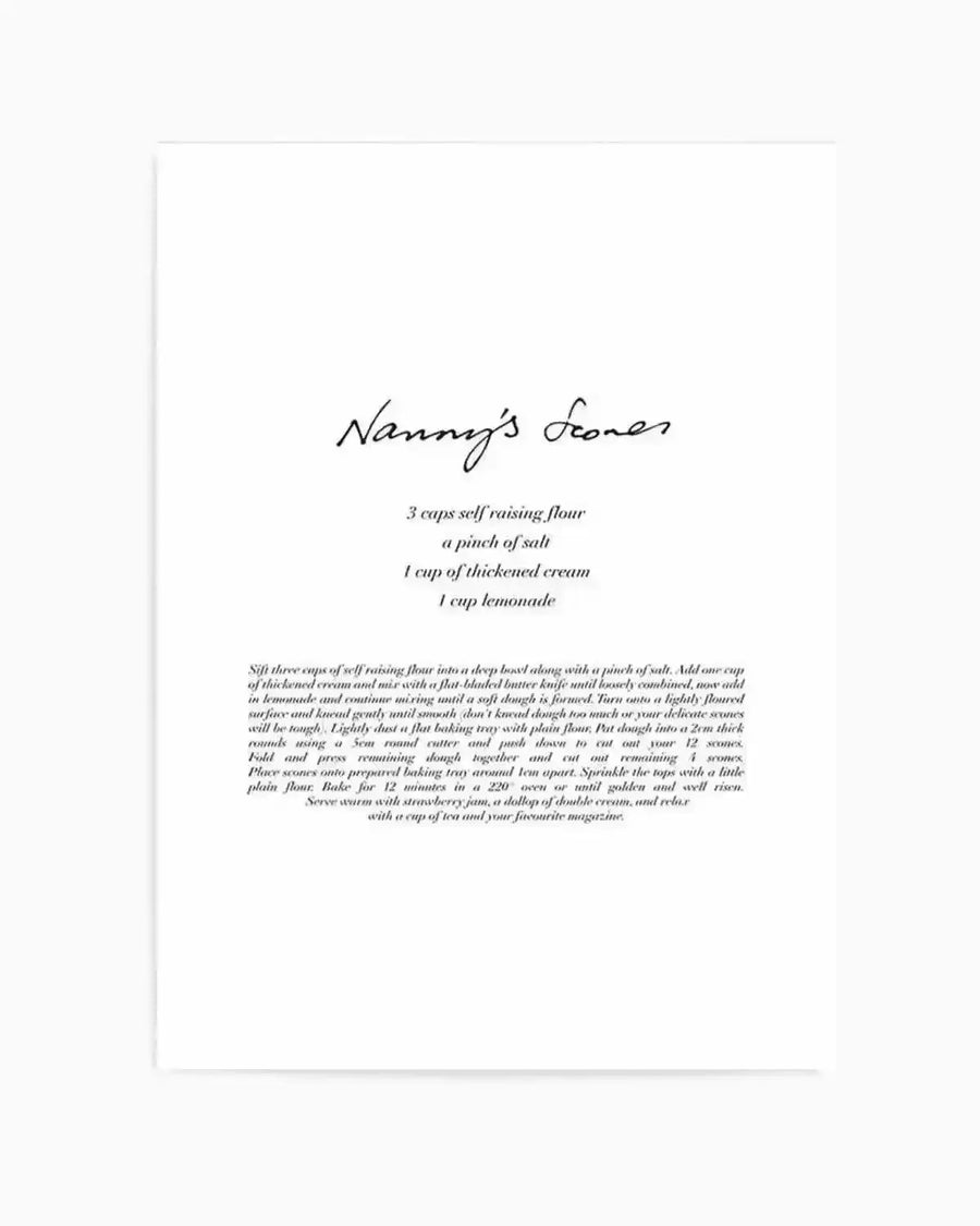 Art print featuring a handwritten recipe for "Nanny's Scones" in black script on a plain white background. The recipe includes ingredients and instructions for making scones, with a simple, elegant typography.