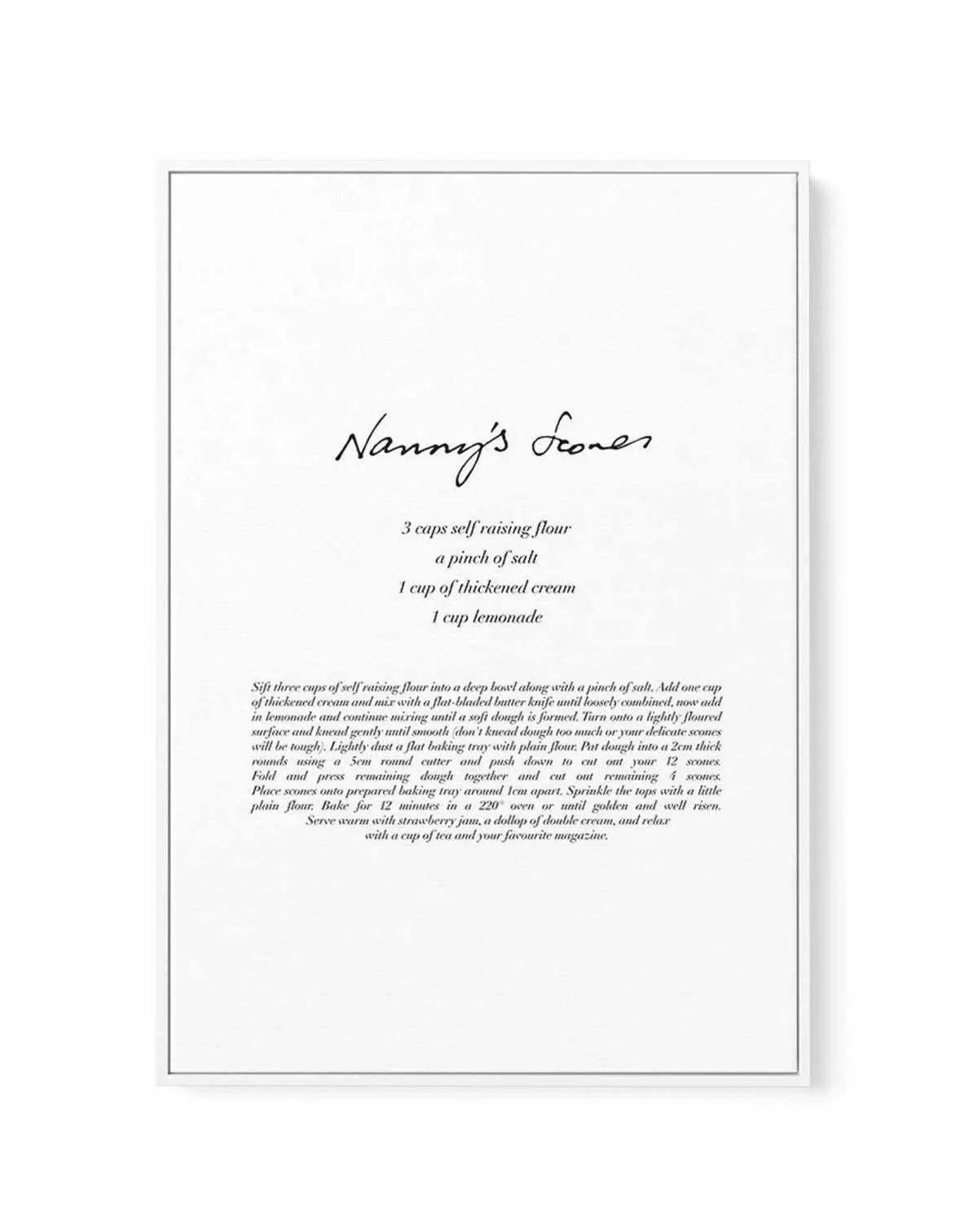 Nannys Scones | Framed Canvas-CANVAS-You can shop wall art online with Olive et Oriel for everything from abstract art to fun kids wall art. Our beautiful modern art prints and canvas art are available from large canvas prints to wall art paintings and our proudly Australian artwork collection offers only the highest quality framed large wall art and canvas art Australia - You can buy fashion photography prints or Hampton print posters and paintings on canvas from Olive et Oriel and have them de