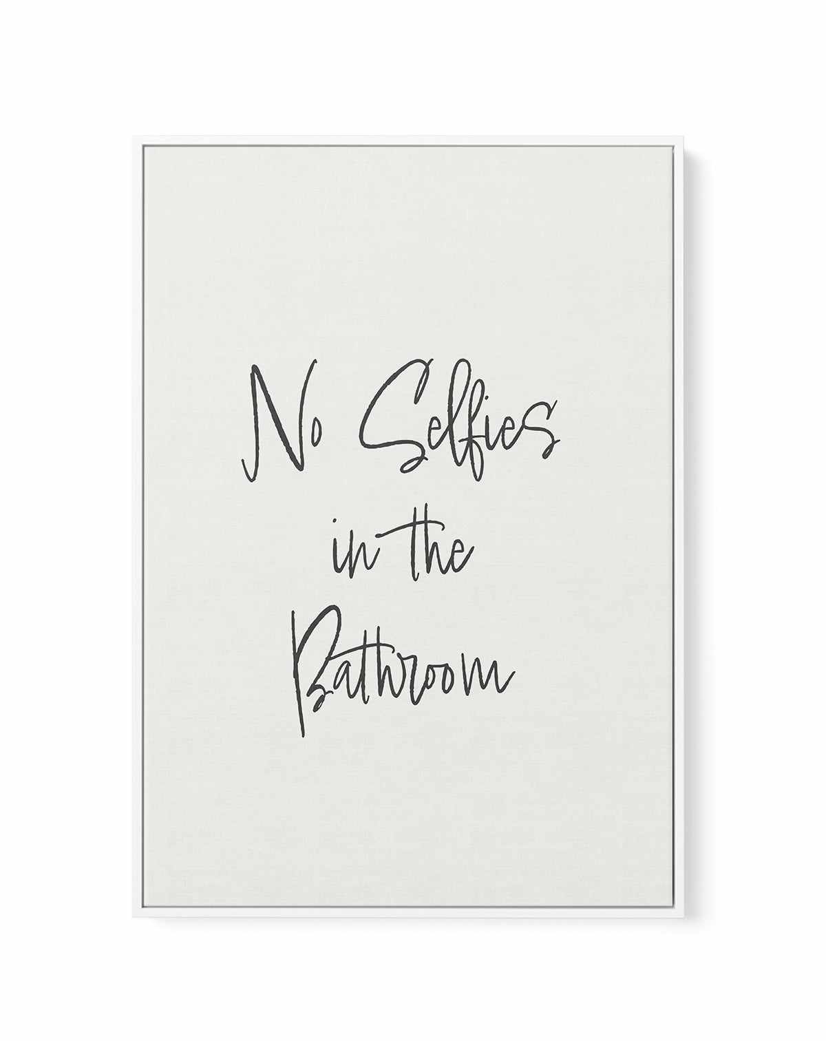 No Selfies | Framed Canvas Art Print