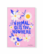 Normal Gets You Nowhere by Baroo Bloom | Framed Canvas Art Print
